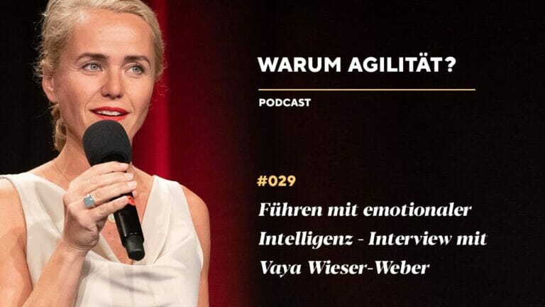 #029 Führen mit emotionaler Intelligenz – Interview mit Vaya Wieser-Weber