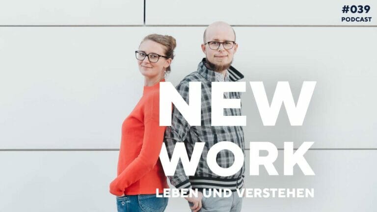 #039 New Work leben und verstehen – Interview mit Nils und Anna Schnell